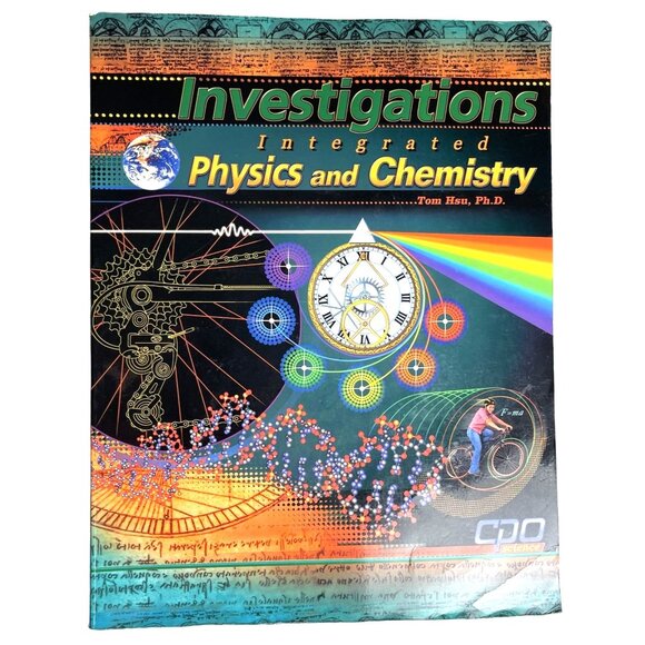Investigations Integrated Physics And Chemistry Textbook Soft Cover Tom Hsu PhD - Picture 1 of 15